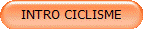 INTRO CICLISME