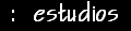 estudios