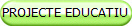 PROJECTE EDUCATIU