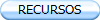RECURSOS