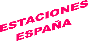 ESTACIONES
ESPA�A