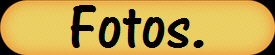 Fotos.