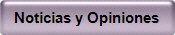 Noticias y Opiniones