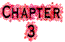 Go to Chapter 3