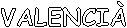 VALENCI�