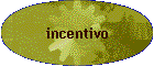 incentivo