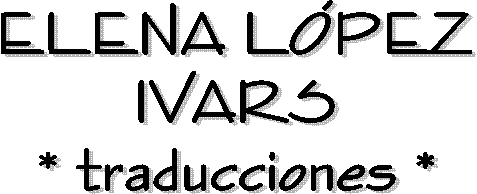 ELENA L&Oacute;PEZ * traducciones *