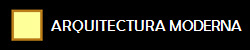 ARQUITECTURA MODERNA