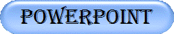 POWERPOINT