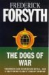 Frederick Forsyth: The Dogs of War