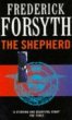 Frederick Forsyth: The Shepherd