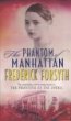 Frederick Forsyth: The Phantom of Manhattan