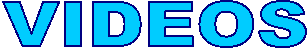 VIDEOS