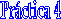Pr�ctica 4