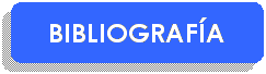 Rectngulo redondeado: BIBLIOGRAFA
