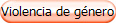 Violencia de g�nero