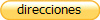 direcciones