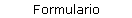 Formulario