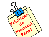 3 Prácticas de Procesal Penal