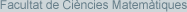 Facultat de Ci�ncies Matem�tiques