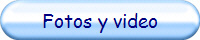 Fotos y video