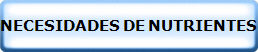 NECESIDADES DE NUTRIENTES