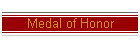 Medal of Honor